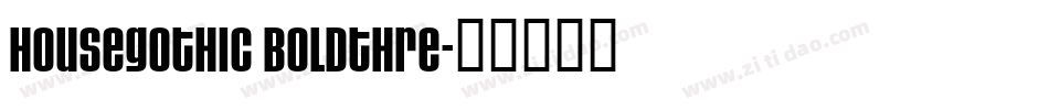 HouseGothic BoldThre字体转换